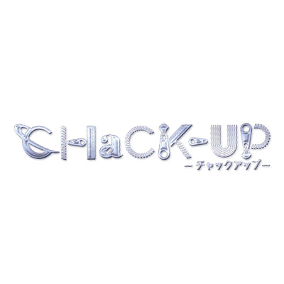 『CHaCK-UP』<br>『CHaCK-UP ～ねらわれた惑星～』<br>『CHaCK-UP―Episode.0―』 イメージ