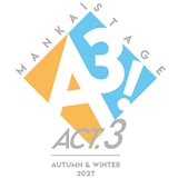 MANKAI STAGE『A3!』ACT3! ~AUTUMN & WINTER 2027~　公演情報解禁！